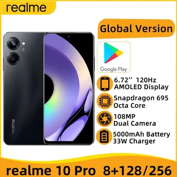 Глобальная версия realme 10 Pro Snapdragon 695 Octa Core 6,7 