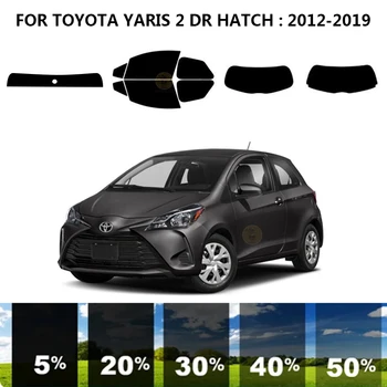 Предварительно обработанный нанокерамический автомобильный комплект для УФ-тонировки окон, Автомобильная пленка для окон TOYOTA YARIS 2 DR HATCH 2012-2019